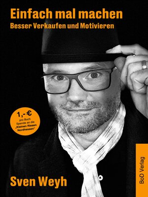 cover image of Einfach mal machen--Besser Verkaufen und Motivieren